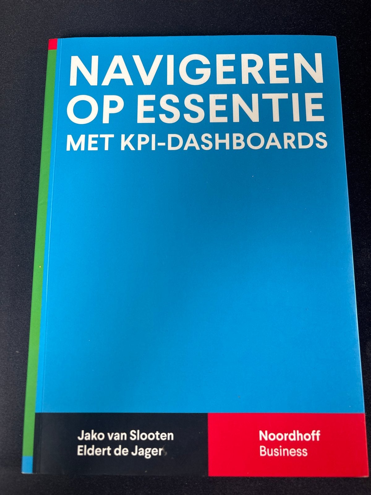 Navigeren op Essentie met KPI-Dashboards, Ophalen of Verzenden, Zo goed als nieuw, Management