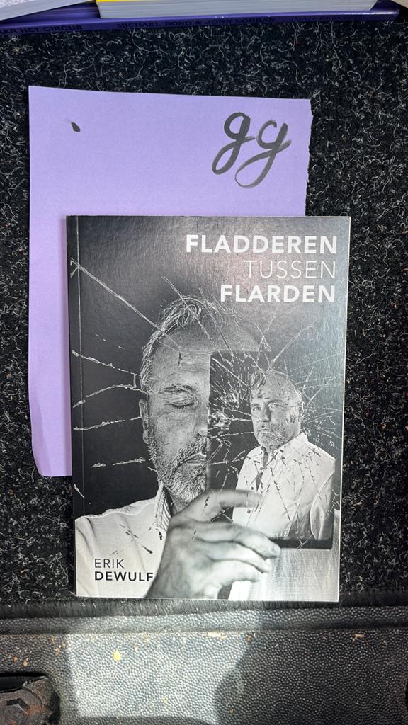 Fladderen tussen Flarden - Erik Dewulf (Boek), Boeken, Literatuur, Zo goed als nieuw, België, Ophalen of Verzenden