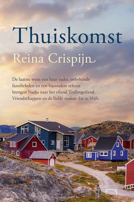 Reina Crispijn  -  Thuiskomst, Ophalen of Verzenden, Zo goed als nieuw