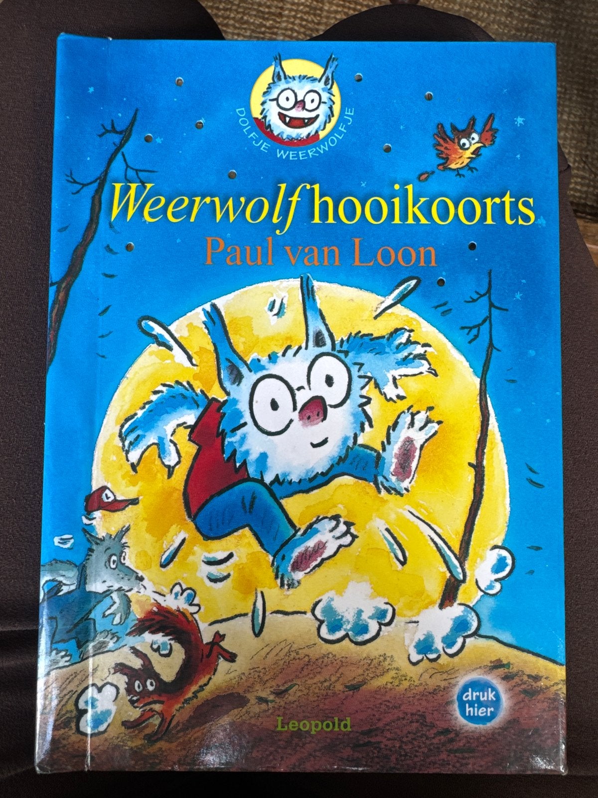 Dolfje Weerwolfje - Weerwolfhooikoorts - Paul van Loon, Ophalen of Verzenden, Gelezen, Fictie algemeen