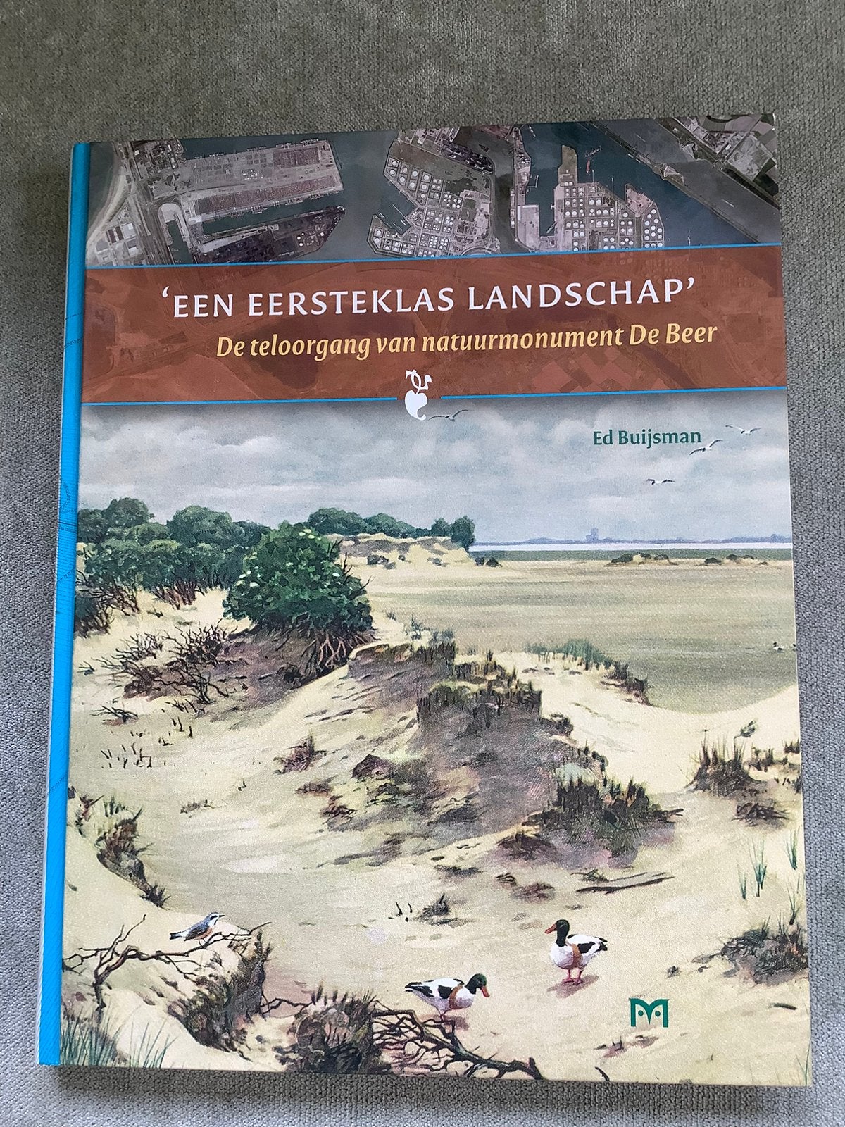 De teloorgang van natuurmonument de Beer, Boeken, Ophalen of Verzenden, Zo goed als nieuw