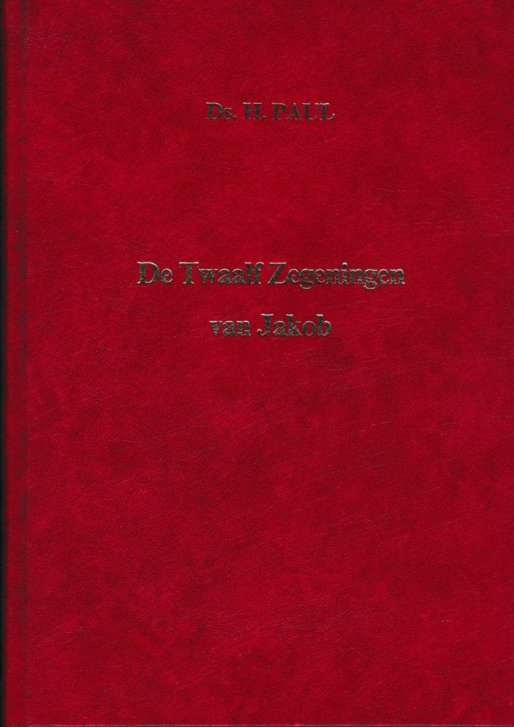 Ds. H.PAUL- DE Twaalf Zegeningen van Jakob, Ophalen of Verzenden, Gelezen