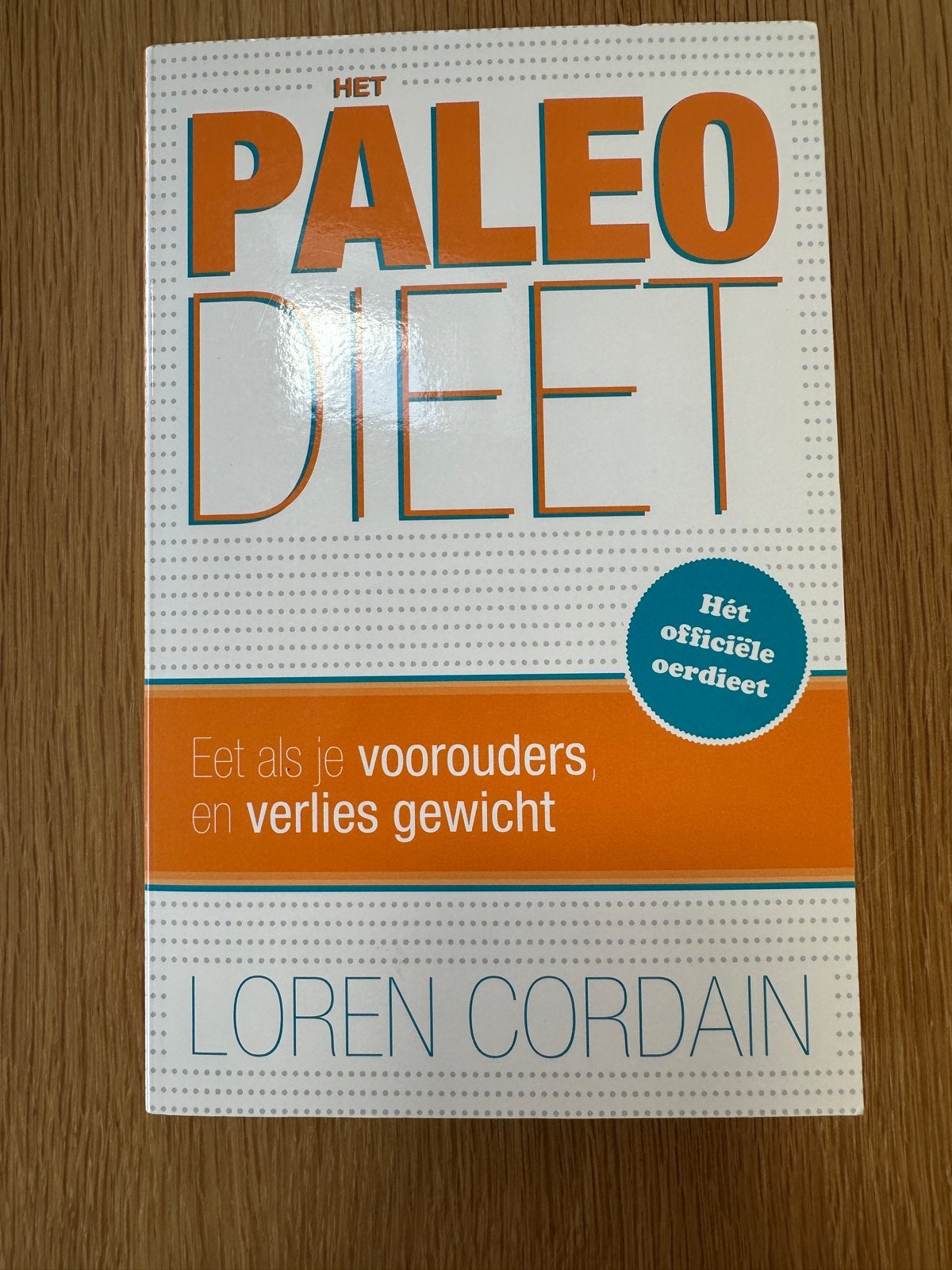Het Paleo Dieet - Eet als je voorouders, verlies gewicht, Verzenden, Zo goed als nieuw, Dieet en Voeding