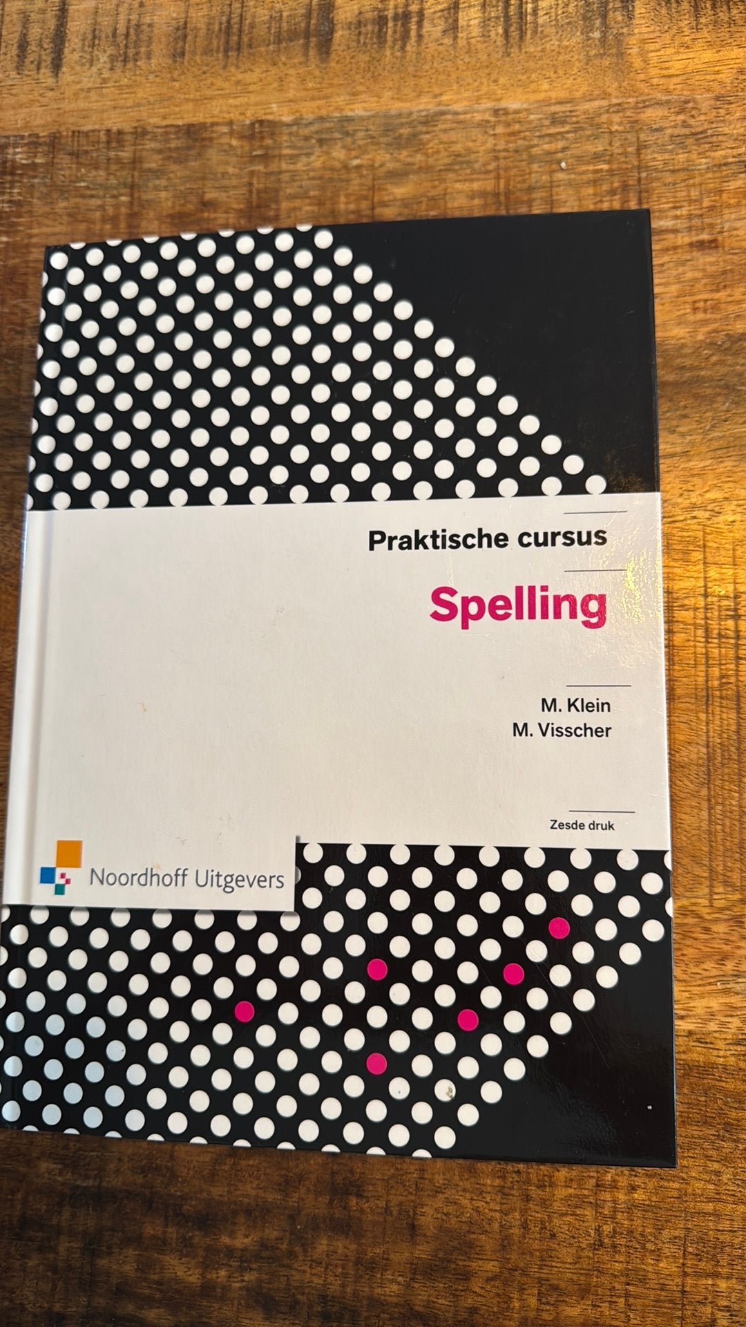 Praktische cursus: Spelling, Boeken, Ophalen of Verzenden, Zo goed als nieuw, M. Visscher; M. Klein