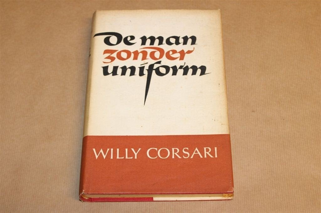 De Man Zonder Uniform — Roman van Willy Corsari 1949, Boeken, Ophalen of Verzenden, Gelezen