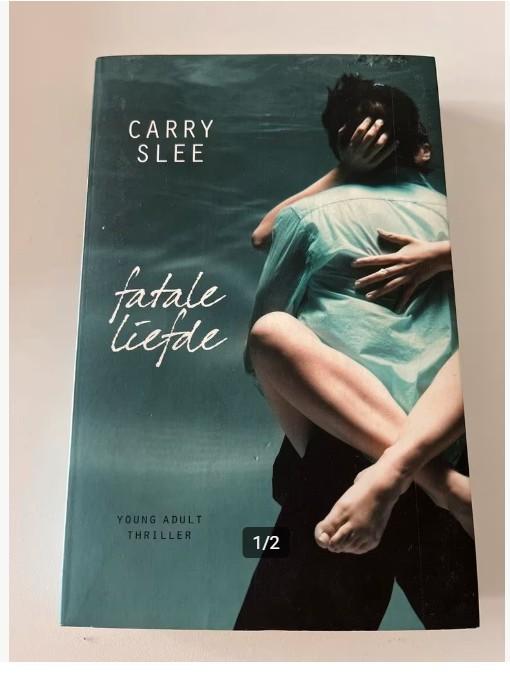 Fatale Liefde - Carry Slee, Ophalen of Verzenden, Zo goed als nieuw