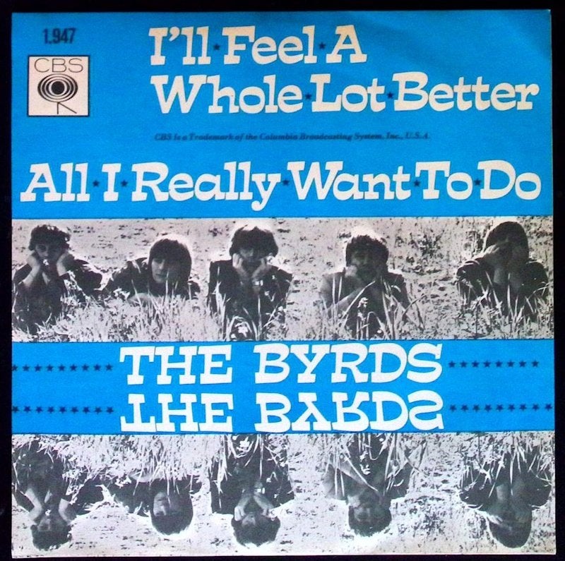 The Byrds ‎– I'll Feel A Whole Lot Better / All I Really 45, 7 inch, Zo goed als nieuw, Rock en Metal, Beschermende buitenhoes