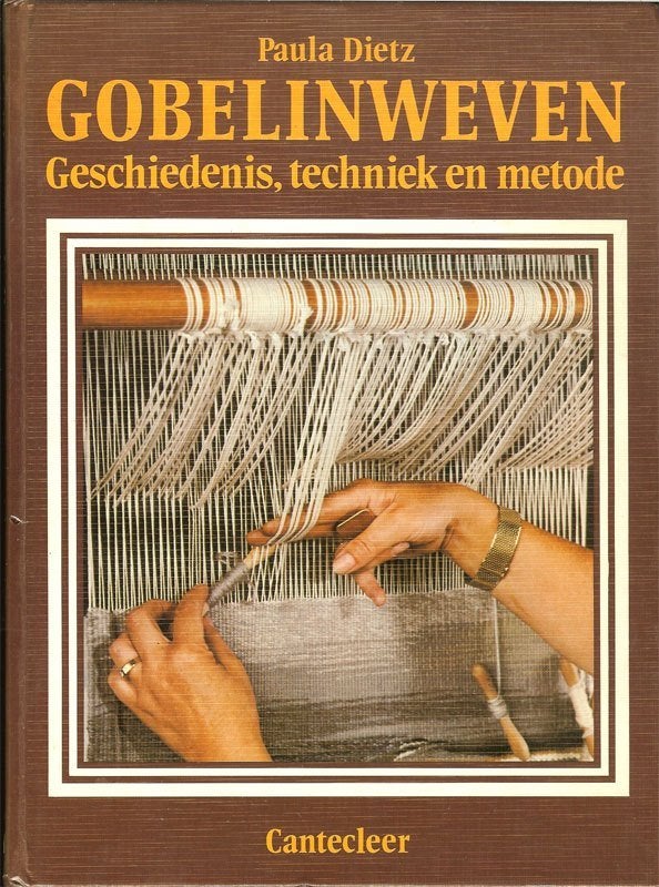 Paula Dietz - Gobelinweven - geschiedenis, techniek en, Ophalen of Verzenden, Gelezen, Overige onderwerpen