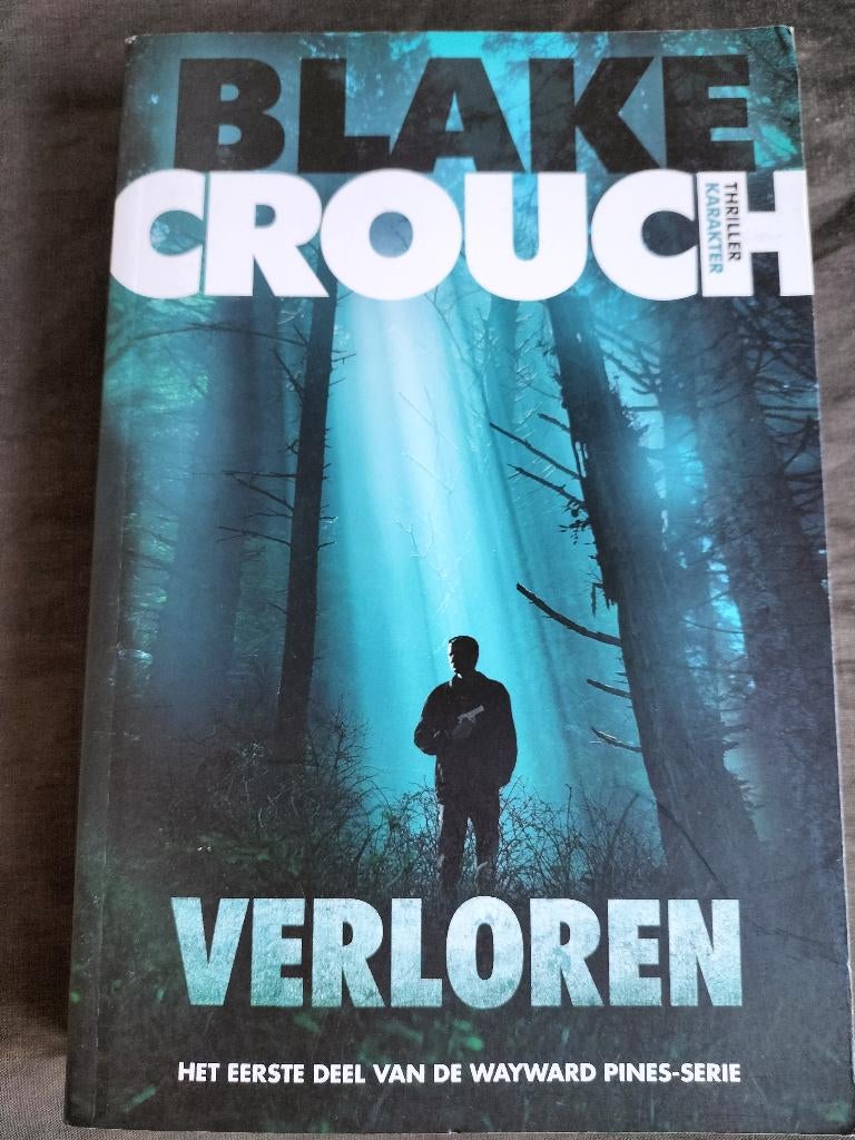 Blake Crouch - Verloren, Ophalen of Verzenden, Zo goed als nieuw, Blake Crouch