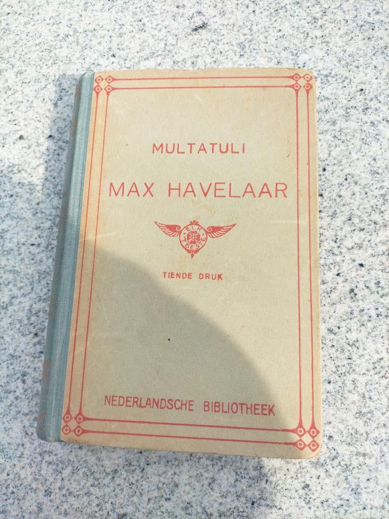 Max Havelaar - Multatuli - 10e druk 1917, Boeken, Literatuur, Ophalen of Verzenden