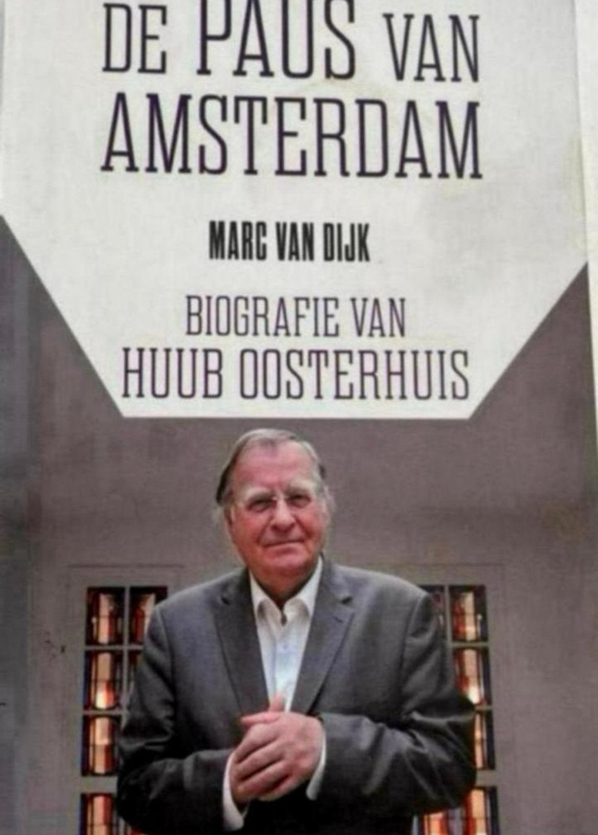 De Paus van Amsterdam: Biografie van Huub Oosterhuis, Ophalen of Verzenden, Zo goed als nieuw