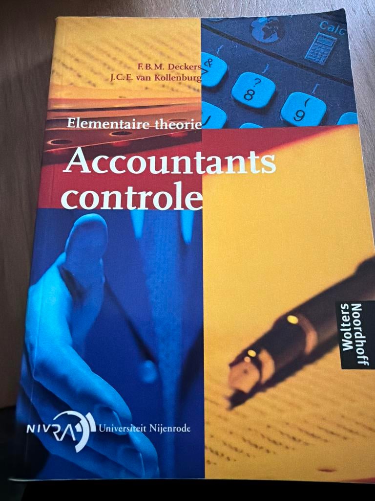 WK2.  Elementaire theorie Accountantscontrole F.B.M. Deckers, Ophalen of Verzenden, Gamma, Gelezen, HBO