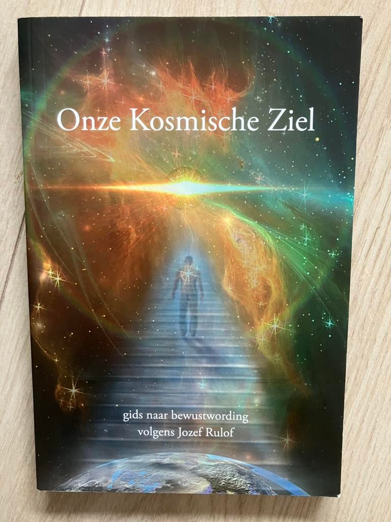 Onze Kosmische Ziel volgens Jozef Roelof, Achtergrond en Informatie, Spiritualiteit algemeen, Ophalen of Verzenden, Stichting De Eeuw van Christus