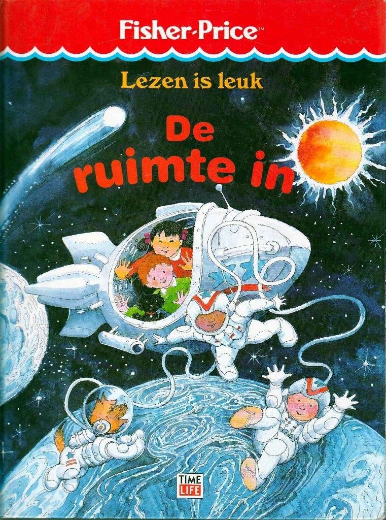 De ruimte in, Time Life Kinderbibliotheek, Fisher-Price, Ophalen of Verzenden, Zo goed als nieuw, Non-fictie