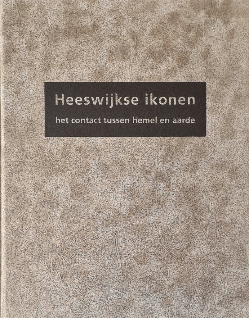 Heeswijkse ikonen door Drs Désiree Krikhaar, Boeken, Drs Désirée Krikhaar, Nieuw, Ophalen of Verzenden, Schilder- en Tekenkunst