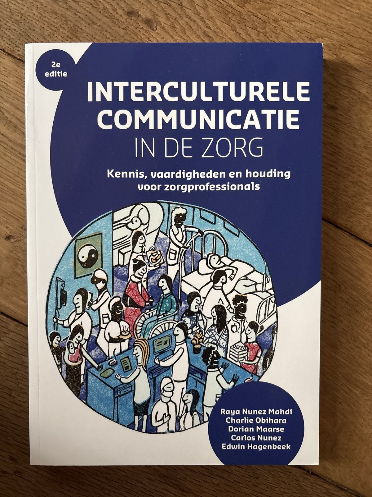 Interculturele Communicatie in de Zorg (2e editie), Boeken, Ophalen of Verzenden, Gamma, Nieuw, HBO