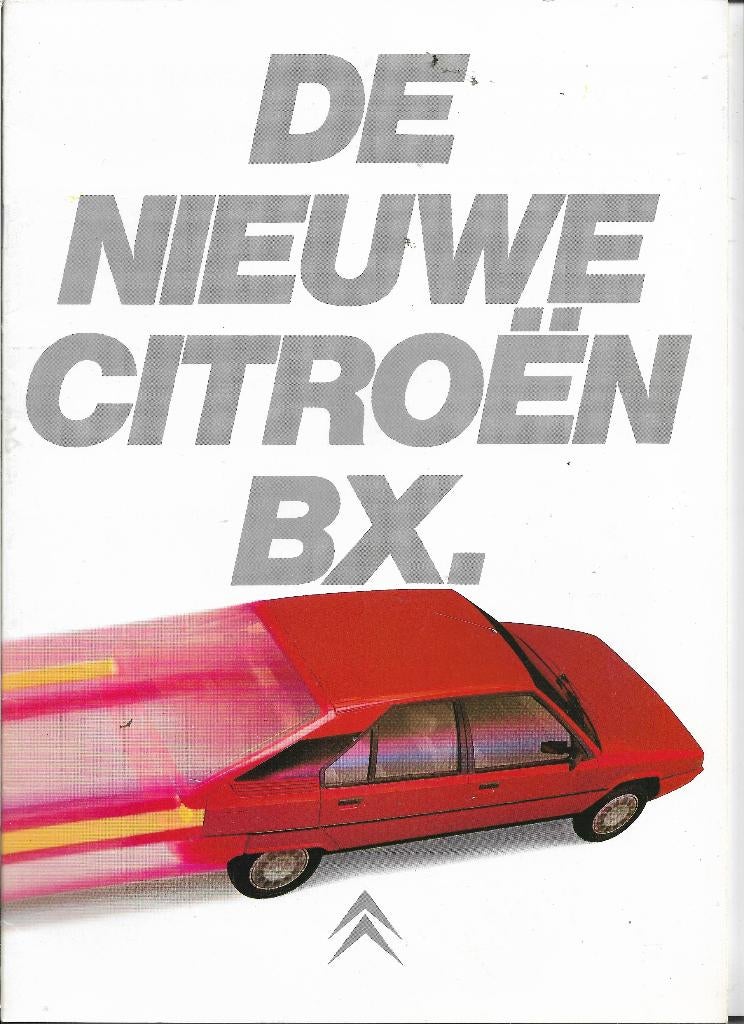 Brochure "De nieuwe CITROËN BX", 1982/1983 (NL)., Nieuw, Ophalen of Verzenden, Citroën, Citroën