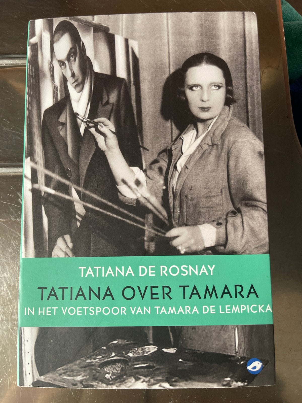 Tatiana over Tamara: In het voetspoor van Tamara de Lempicka, Verzenden, Zo goed als nieuw, Kunst en Cultuur