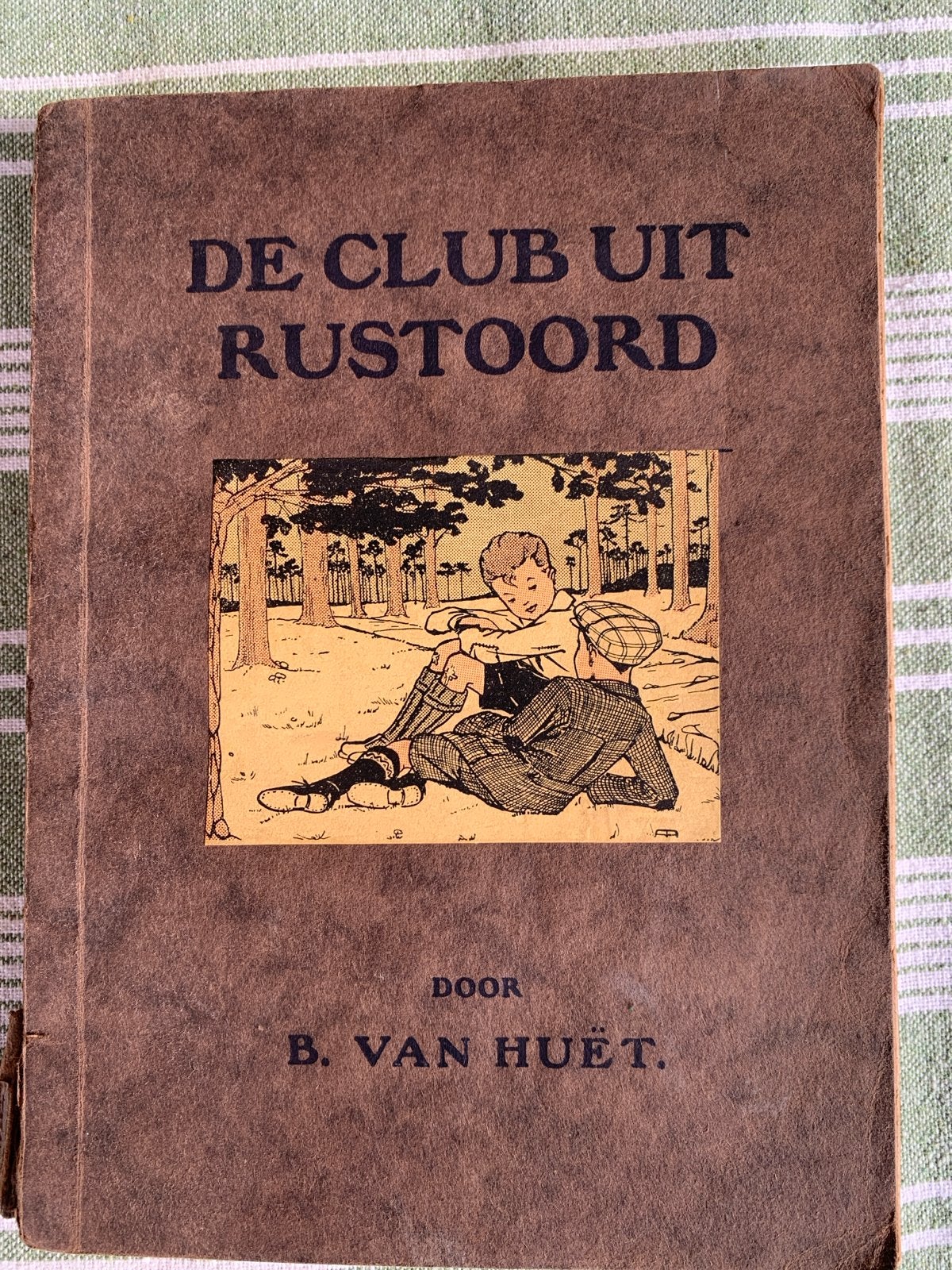 De Club uit Rustoord - B. van Huët (Oud kinderboek), Ophalen of Verzenden