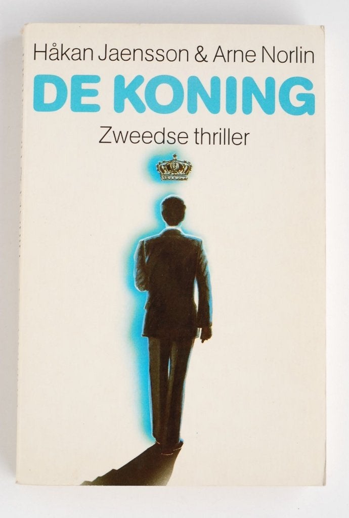 De Koning - Jaensson & Norlin - Zweedse Thriller 1980, Scandinavië, Ophalen of Verzenden, Håkan Jaensson & Arne Norlin, Zo goed als nieuw