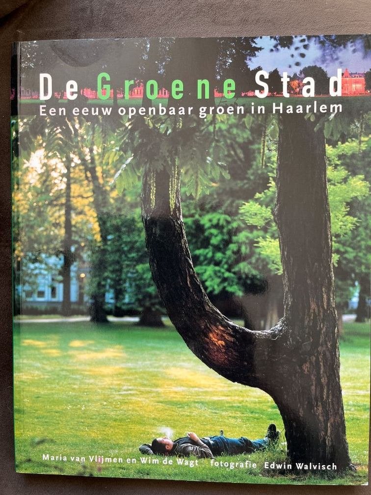 De Groene Stad - Haarlem, Boeken, Geschiedenis | Stad en Regio, Ophalen of Verzenden, Zo goed als nieuw