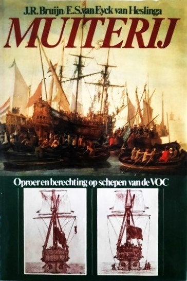 Bruijn - Muiterij - Oproer en berechting op schepen VOC, Verzamelen, Ophalen, Zo goed als nieuw, Boek of Tijdschrift