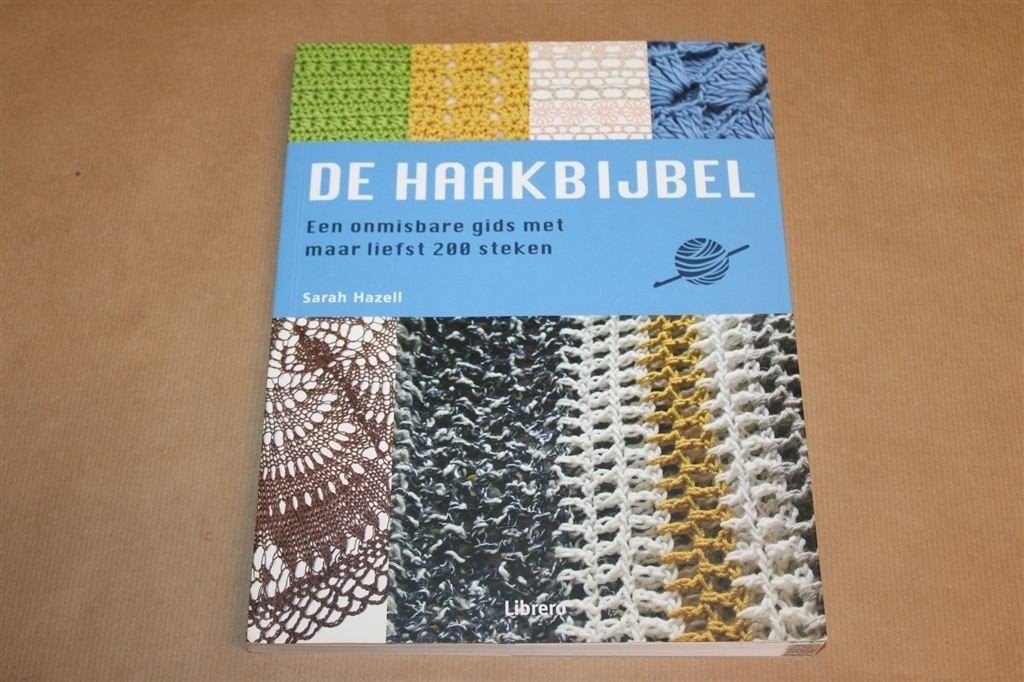 De Haakbijbel — Handboek met 200 Haaksteken, Nieuwstaat, Ophalen of Verzenden, Zo goed als nieuw, Overige onderwerpen