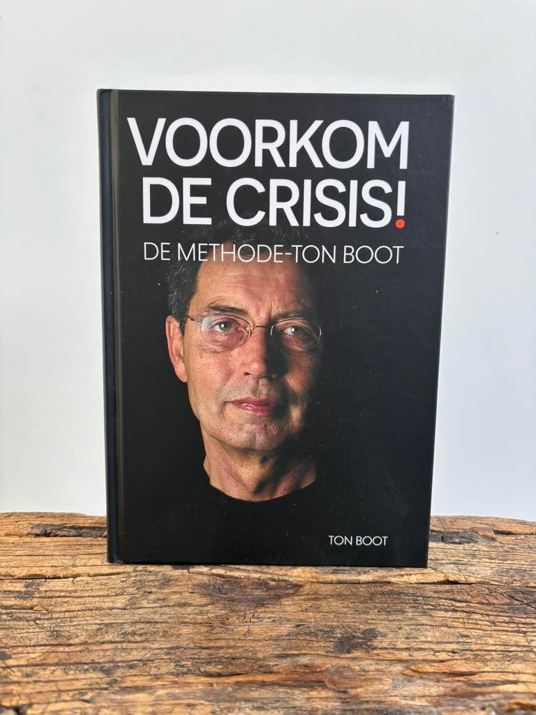Voorkom de crisis (De methode- Ton Boot), Ophalen of Verzenden, Nieuw, Sport