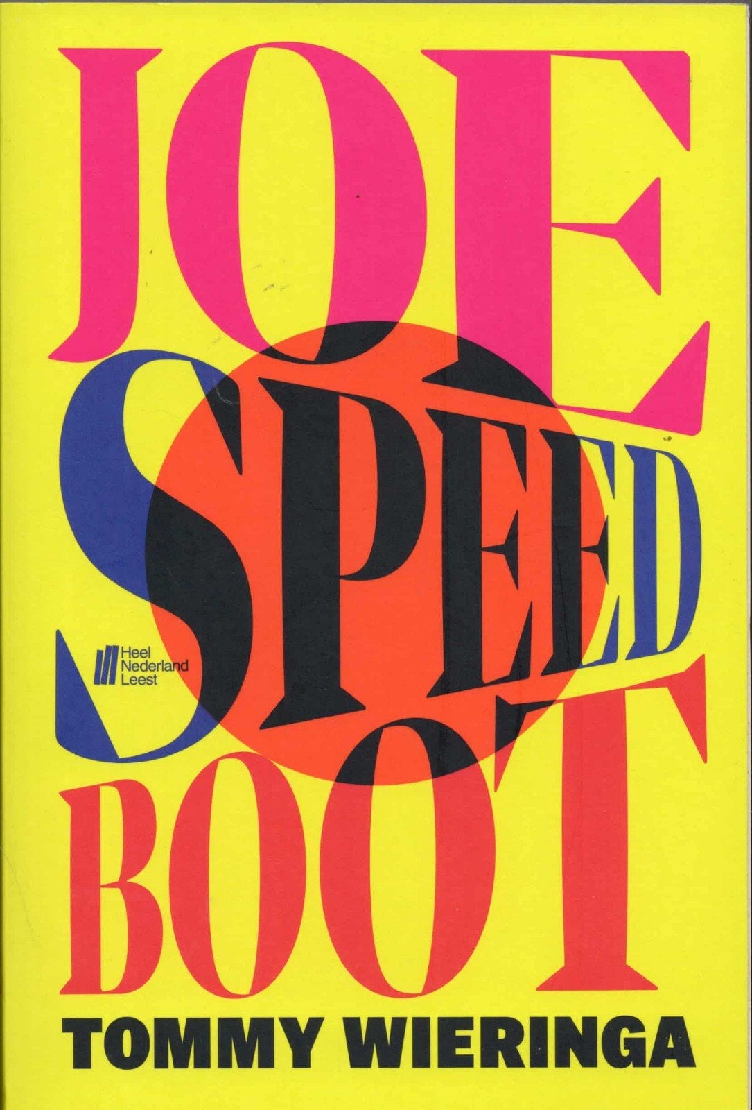 Joe Speedboot, boek, Tommy Wieringa, Nederland, Ophalen, Gelezen