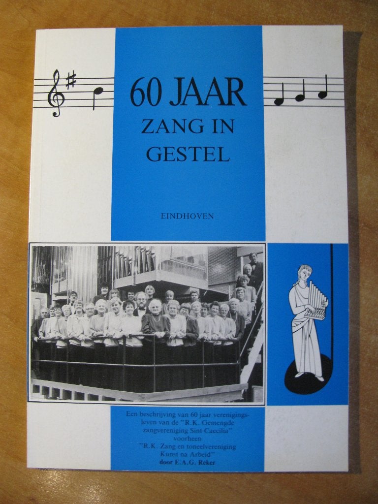 60 jaar zang in Gestel Eindhoven St Caecilia Kunst na Arbeid, Ophalen of Verzenden, 20e eeuw of later, Gelezen