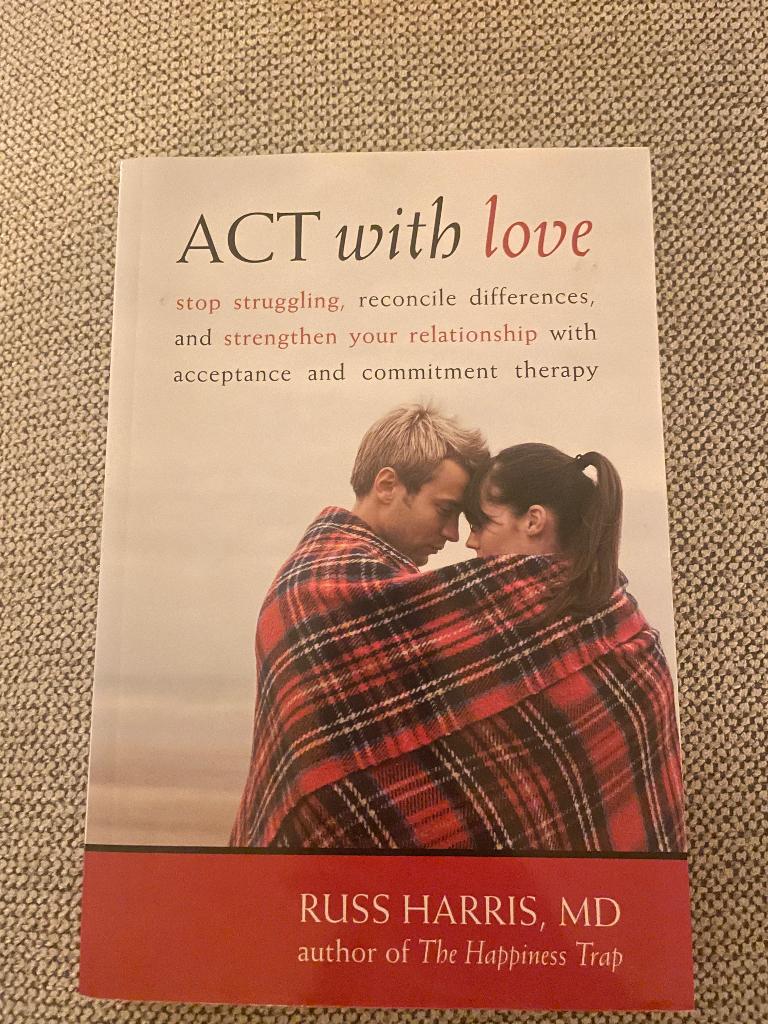 ACT with love, Ophalen of Verzenden, Zo goed als nieuw, Russ harris