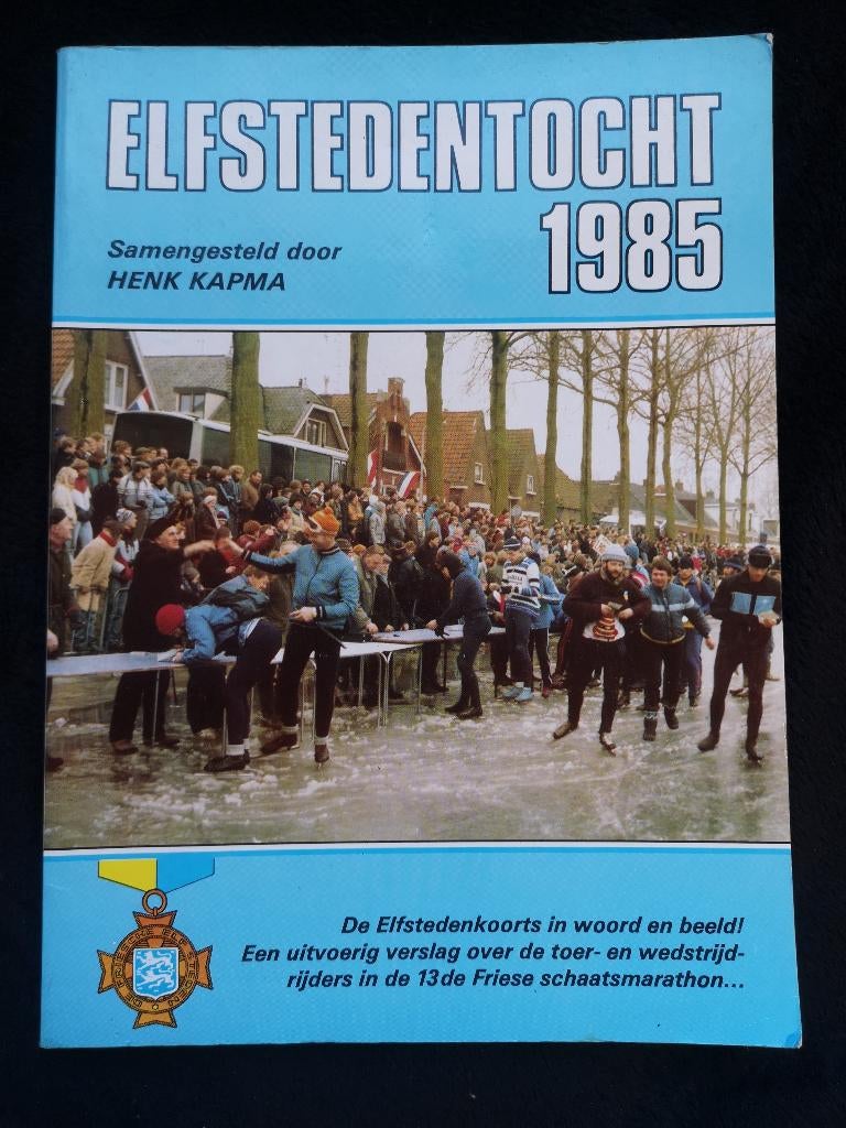 Henk Kapma, Elfstedentocht 1985, Ophalen of Verzenden, Gelezen, Balsport