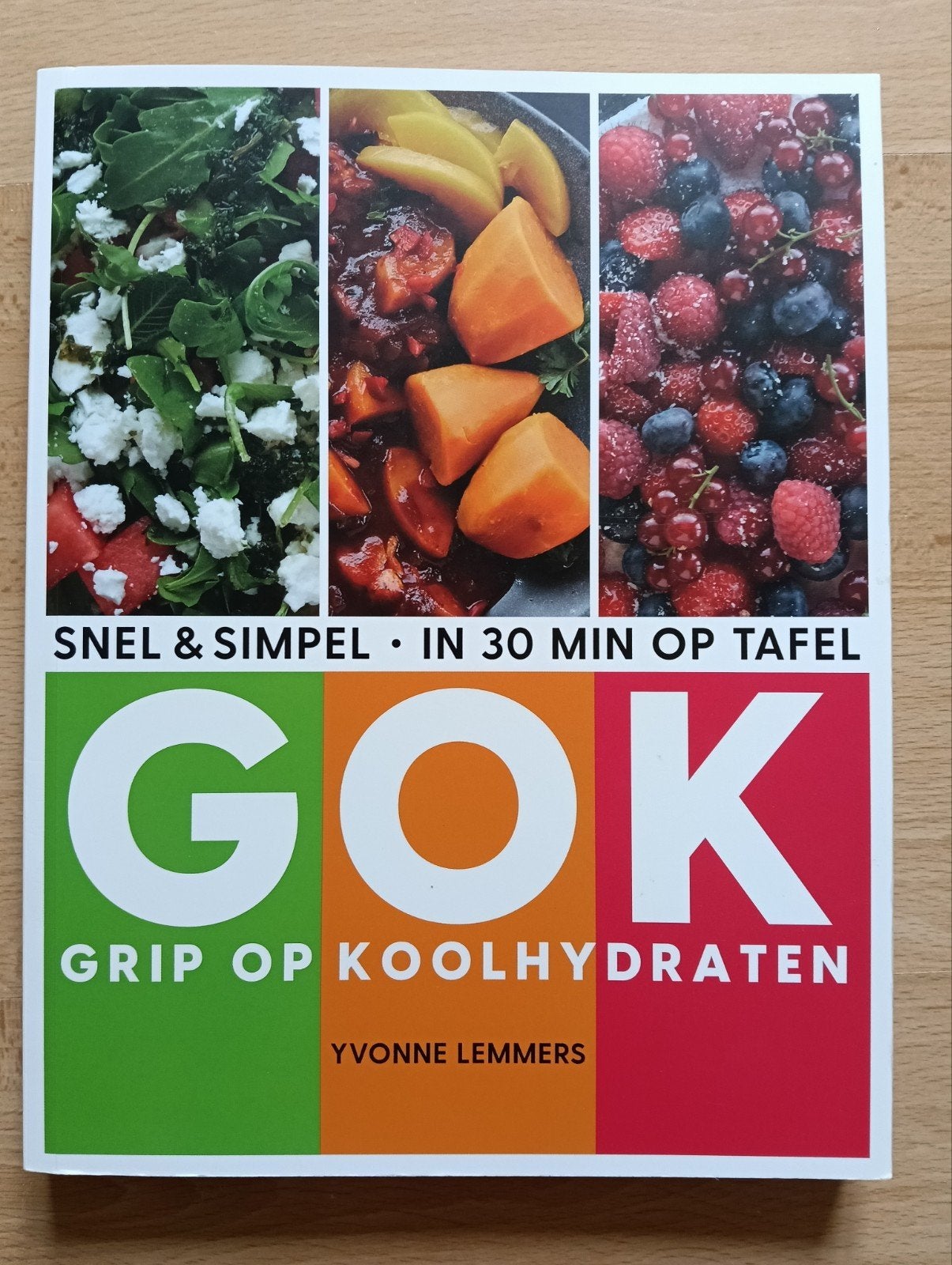 GOK Grip Op Koolhydraten, Boeken, Gezond koken, Ophalen of Verzenden, Zo goed als nieuw, Yvonne Lemmers