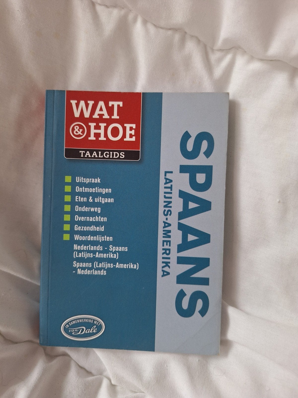 Wat & Hoe Taalgids Spaans Latijns-Amerika, Ophalen of Verzenden