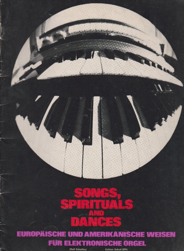 Rolff Scheffau - SONGS, SPRITUALS and DANCES, Muziek en Instrumenten, Bladmuziek, Orgel, Gebruikt, Ophalen of Verzenden, Artiest of Componist