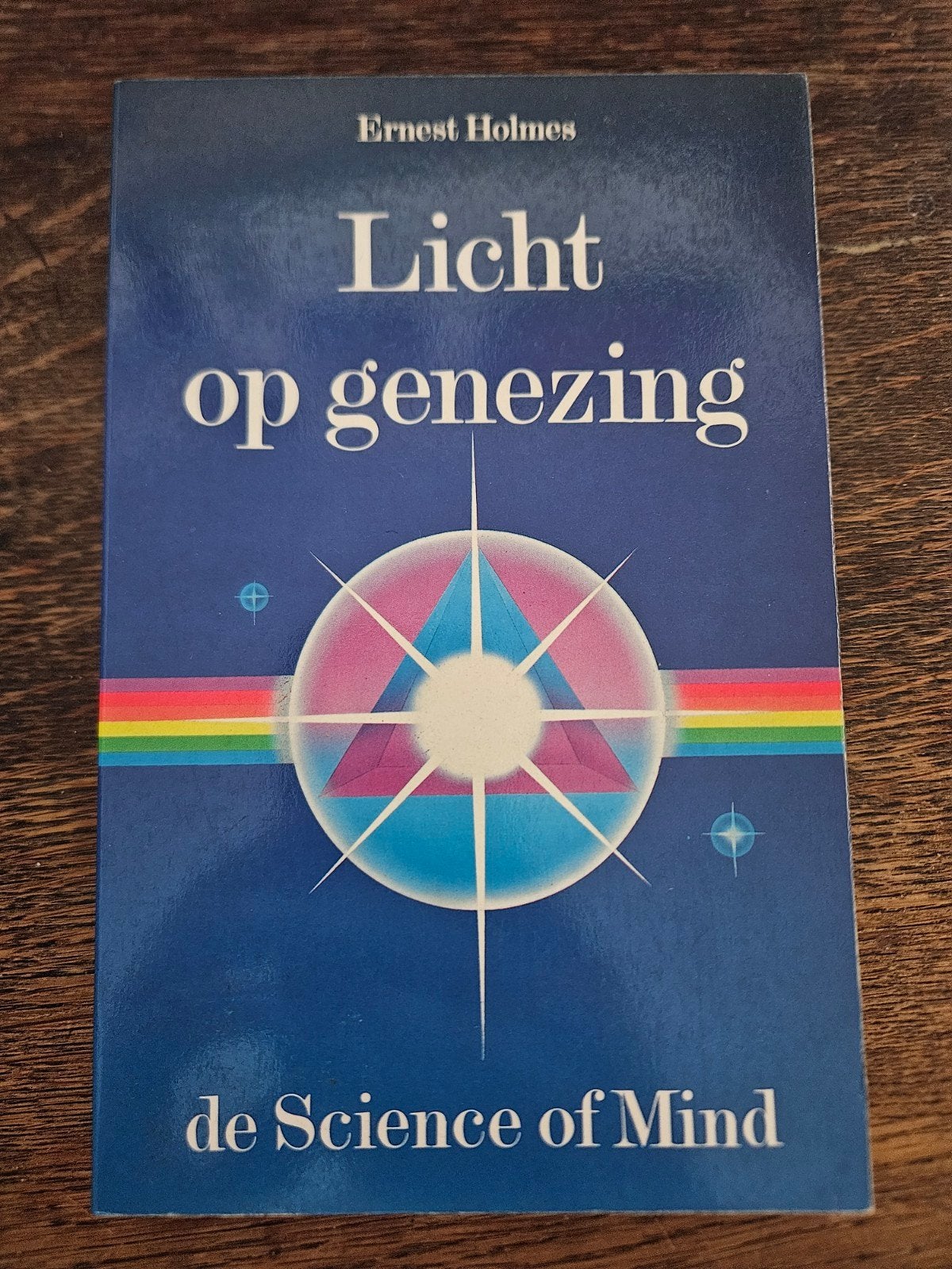 Licht op genezing - Ernest Holmes - Science of Mind, Gelezen, Achtergrond en Informatie, Spiritualiteit algemeen, Ophalen of Verzenden