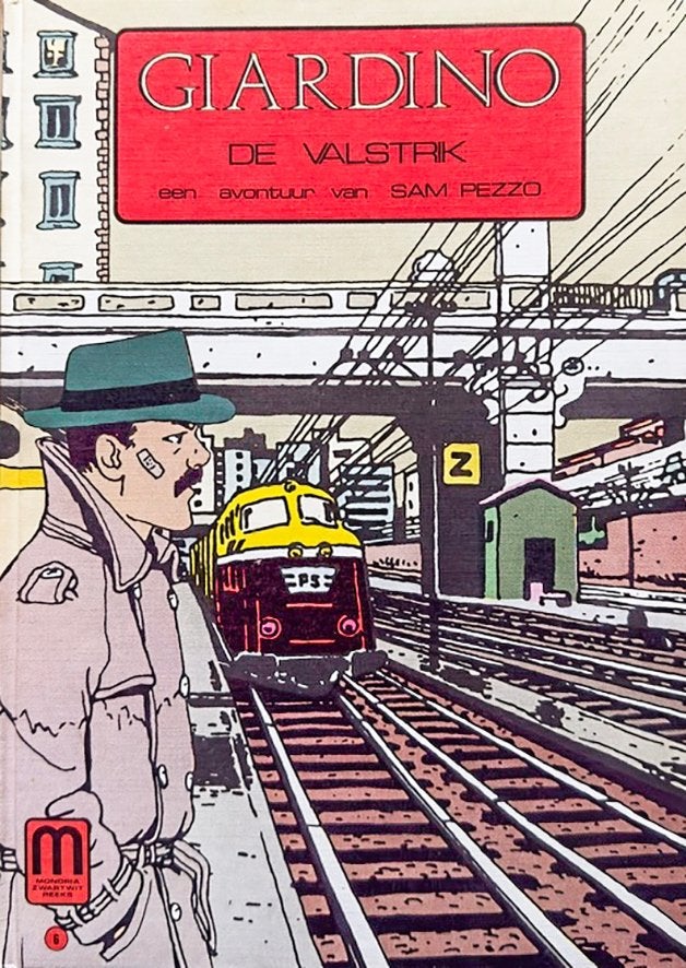Sam Pezzo: De valstrik - Giardino, Eén stripboek, Ophalen of Verzenden, Zo goed als nieuw, Vittorio Giardino