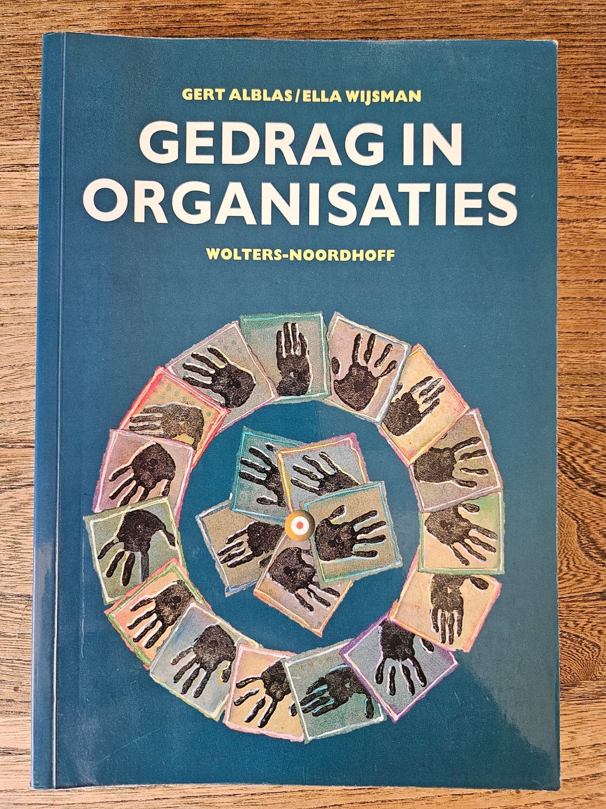 Gedrag in organisaties - Alblas / Wijsman, Ophalen of Verzenden, Zo goed als nieuw, Economie en Marketing, Ella Wijsman; Gert Alblas