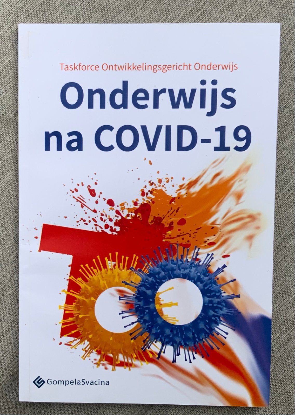 Onderwijs na COVID-19 - Taskforce Ontwikkelingsgericht Onder, Ophalen of Verzenden, Gamma, Zo goed als nieuw, HBO