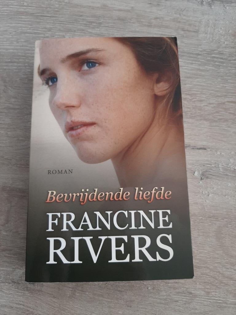 Bevrijdende Liefde - Francine Rivers (Roman), Ophalen of Verzenden, Gelezen, Francine Rivers, Nederland