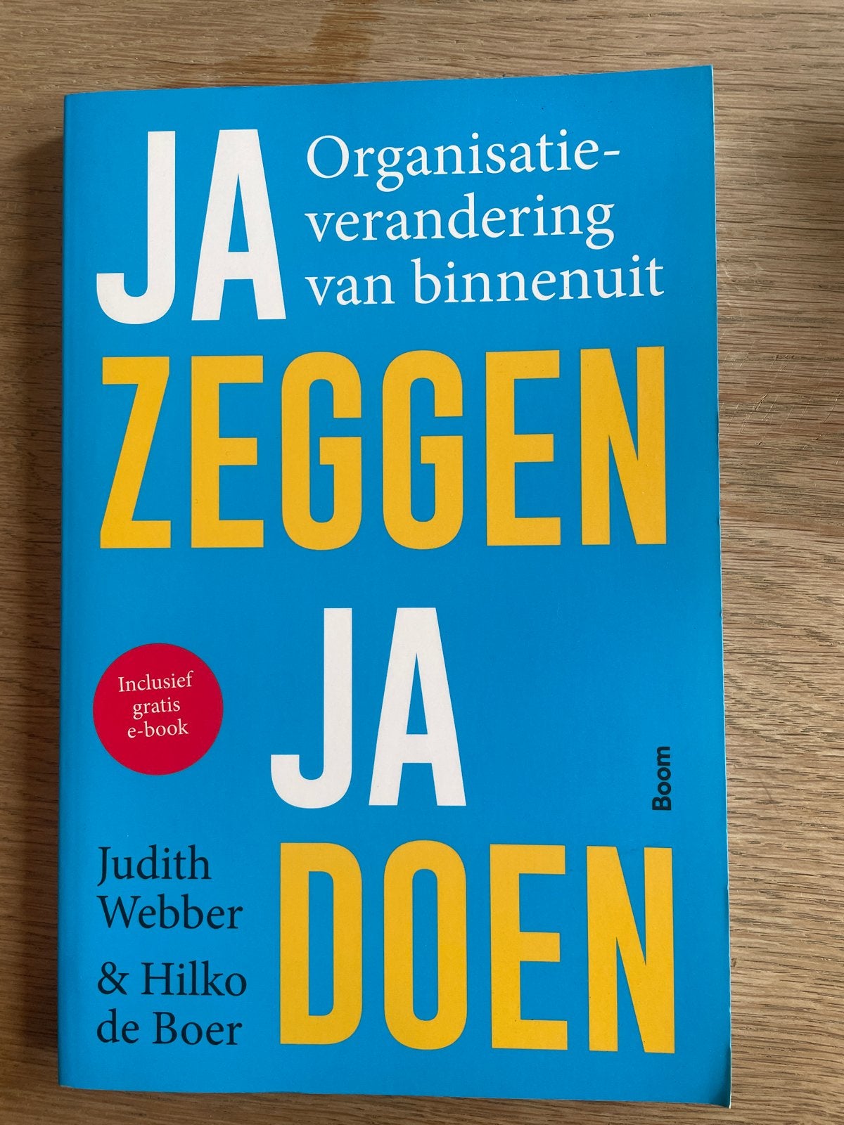 Ja Zeggen Ja Doen - Organisatieverandering van binnenuit, Ophalen of Verzenden, Gamma, Nieuw, Niet van toepassing