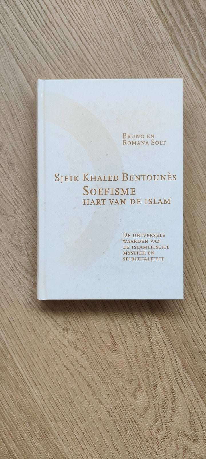Soefisme: Hart van de Islam - Mystiek en Spiritualiteit, Ophalen of Verzenden, Spiritualiteit algemeen, Achtergrond en Informatie
