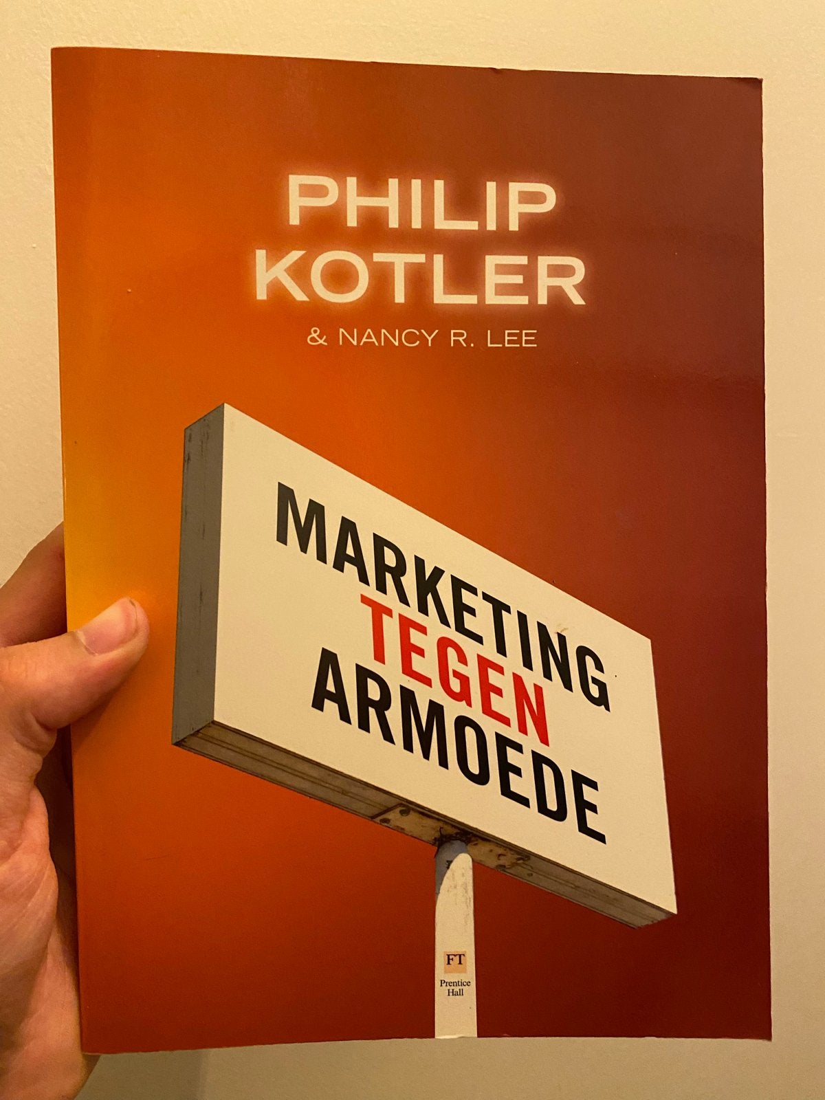Marketing Tegen Armoede - Philip Kotler & Nancy R. Lee, Ophalen of Verzenden, Zo goed als nieuw, Economie en Marketing