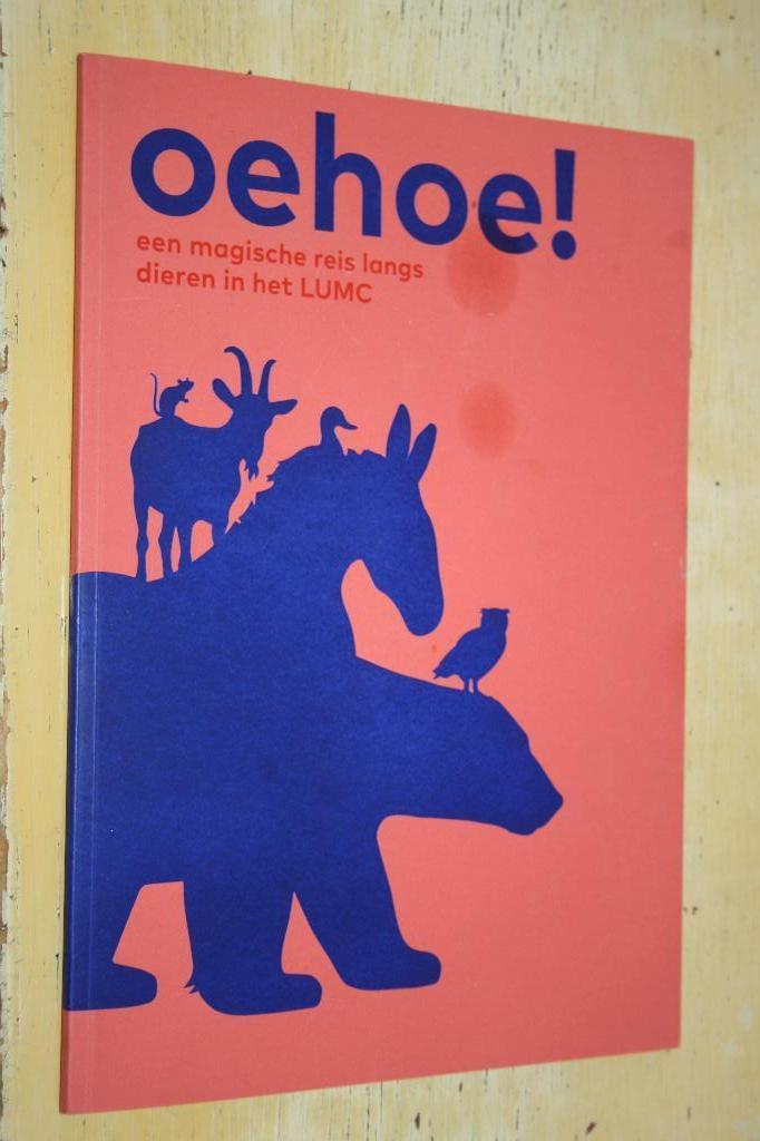 Oehoe! een magische reis langs dieren in het LUMC, Ophalen of Verzenden, Gelezen, Techniek
