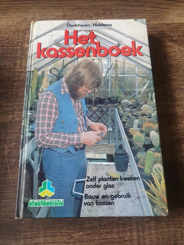 Het Kassenboek: Zelf planten kweken onder glas, Ophalen of Verzenden, Gelezen, Oudshoorn/Hiddema, Tuinieren en Tuinplanten