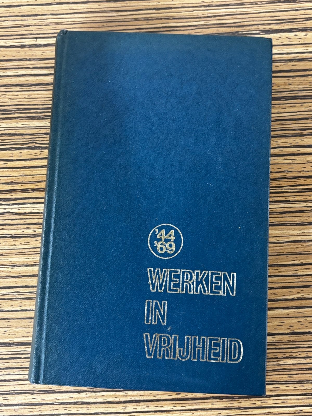 Werken in vrijheid, Ophalen of Verzenden, Tweede Wereldoorlog, Zo goed als nieuw, Algemeen