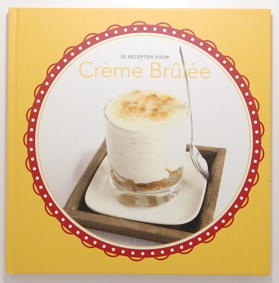 25 recepten voor crème brûlée, Verzenden, Zo goed als nieuw