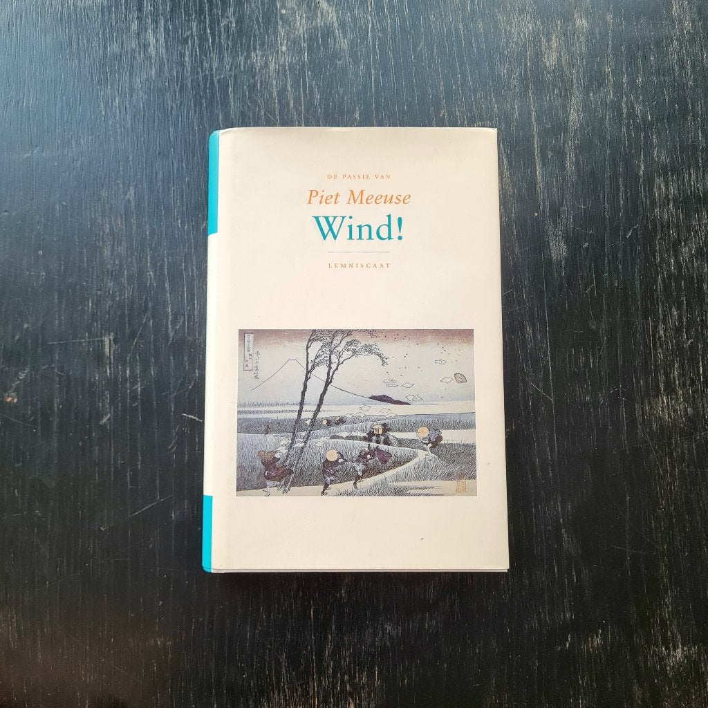 De passie van Piet Meeuse : Wind, Ophalen of Verzenden, Nederland, Piet Meeuse, Gelezen