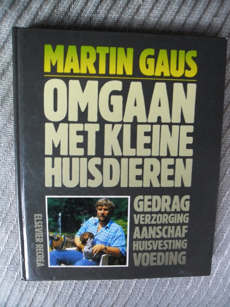 Omgaan met kleine huisdieren-Martin Gaus, Ophalen, Zo goed als nieuw, Overige diersoorten, -Martin Gaus