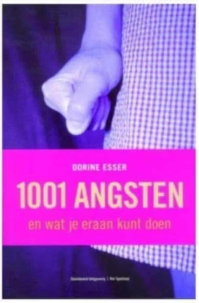 1001 angsten en wat je eraan kunt doen, Boeken, Ophalen of Verzenden, Zo goed als nieuw